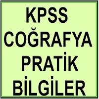 KPSS Pratik Coğrafya Bilgileri