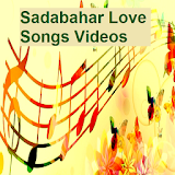 Sadabahar Love Songs Videos icon