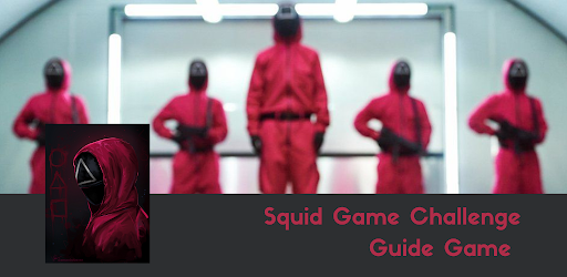 Squid  Challenge  Game Guide