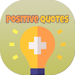 Cover Image of Herunterladen Positive Quotes and Sayings  APK