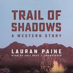 Icon image Trail of Shadows: A Western Story