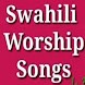 Swahili Worship songs - Androidアプリ