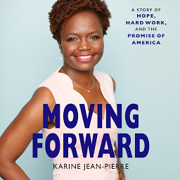 Imagen de icono Moving Forward: A Story of Hope, Hard Work, and the Promise of America