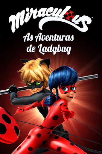 Miraculous: As Aventuras de Ladybug – TV no Google Play