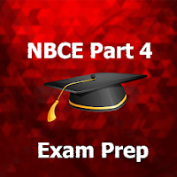 NBCE Part 4 Test  Prep 2023 Ed