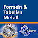 Formeln & Tabellen Metall - Androidアプリ