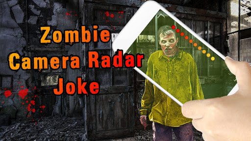 Android application Zombie Camera Radar Joke screenshort