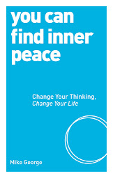 You Can Find Inner Peace: Change Your Thinking, Change Your Life 아이콘 이미지