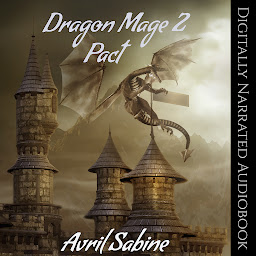 Icon image Dragon Mage 2: Pact: (Young Adult Urban Fantasy Dragon Shifters)