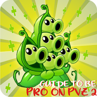 Guide to Pro Plants vs Zombies 2