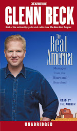 Icon image The Real America: Messages from the Heart and Heartland