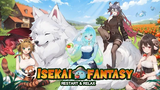 Isekai Fantasy:Restart & Relax