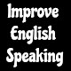Improve English Speaking Auf Windows herunterladen