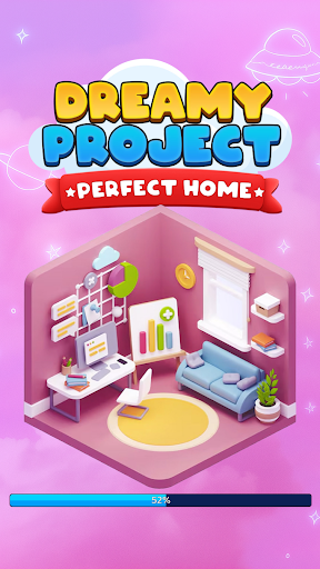 Dreamy Project - Perfect Home