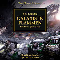Obraz ikony: The Horus Heresy 03: Galaxis in Flammen (The Horus Heresy): Die Häresie offenbart sich