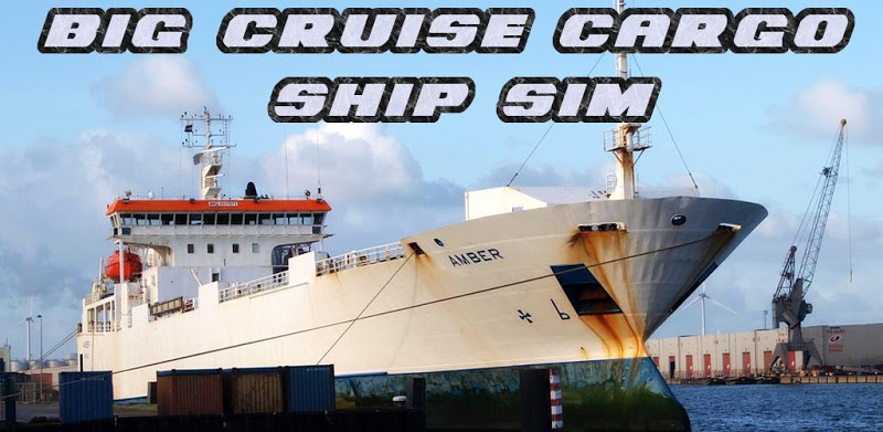 Big Cruise Cargo Ship Sim