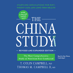 「The China Study, Revised and Expanded Edition: The Most Comprehensive Study of Nutrition Ever Conducted and the Startling Implications for Diet, Weight Loss, and Long-Term Health」圖示圖片