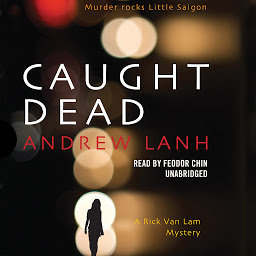 Imagen de icono Caught Dead: A Rick Van Lam Mystery