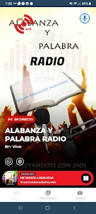 Alabanza y Palabra Radio