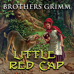 Icon image Little Red Cap: Grimm fairy tales