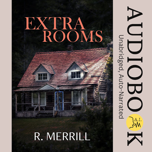 Extra Rooms, 저자: R. Merrill - Google Play 오디오북