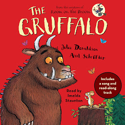 Icon image The Gruffalo: Includes a song and read-along track