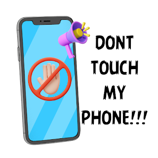 Anti Theft Dont Touch My Phone