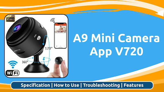A9 Mini Camera App V720 Guide