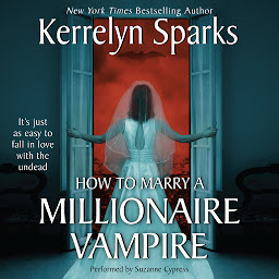 Obraz ikony: How To Marry a Millionaire Vampire