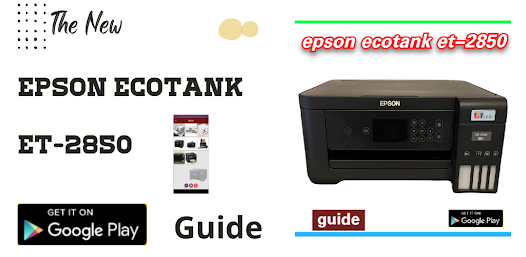 epson ecotank et-2850 guide - Apps on Google Play