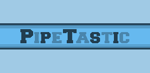 PipeTastic