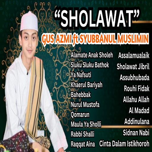 Sholawat Gus Azmi Offline - AppWisp.com