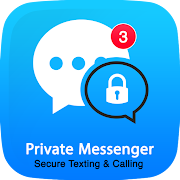 Private Messenger - Secure Texting & Calling App
