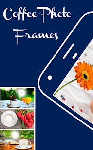 Coffee cup photo frames For Pc – How to get in Windows 7,8, 10 and Mac) 1