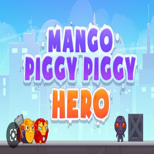 Mango Pıggy Pıggy Hero