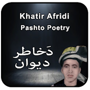 Khateer Afridi Poetry Pashto