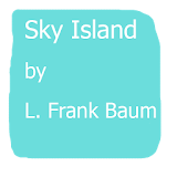 Sky Island by L. Frank Baum icon