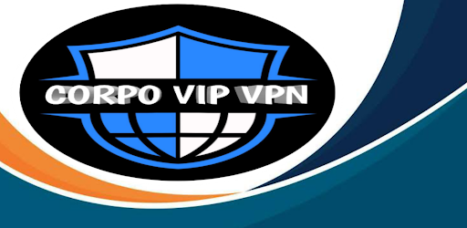 Corpo Vip VPN