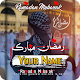 Ramadan Mubarak Name DP Maker 2021 Download on Windows