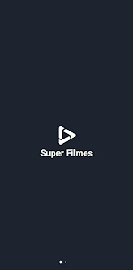 Super Filmes - Filmes e Séries