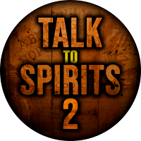 Talk To Spirits 2