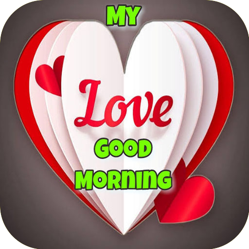 Good Morning Love Images - Apps on Google Play