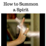 How to Summon a Spirit