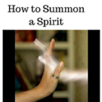 How to Summon a Spirit