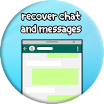 Cover Image of Baixar recover chatting : chat bin  APK