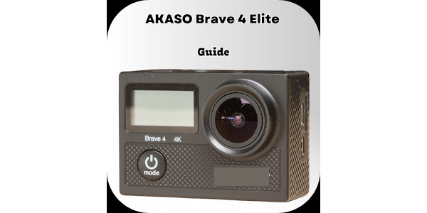 AKASO Brave 4 Elite Guide - Apps on Google Play