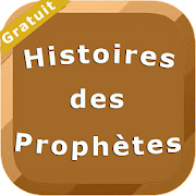 Histoires des prophètes: Racontées par le Coran