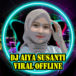 Cover Image of Download DJ Aiya Susanti Viral Offline  APK