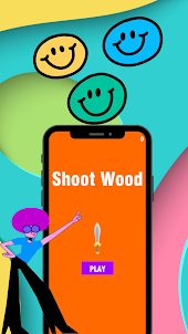 Shoot Wood