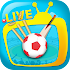 Live Sports TV HD Streaming3.5.1 (Mod) (Armeabi-v7a, Arm64-v8a)